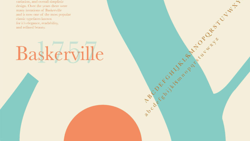 typographic design inspired by the serif typeface Baskerville, designed by a graphic design & visual communication student
